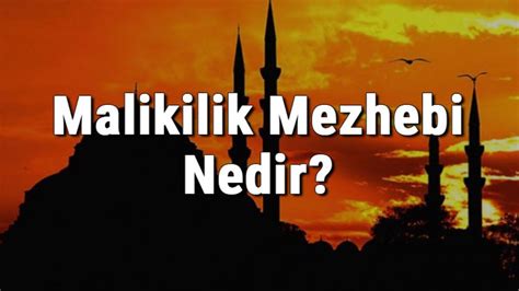 maliki mezhebinin kurucusu